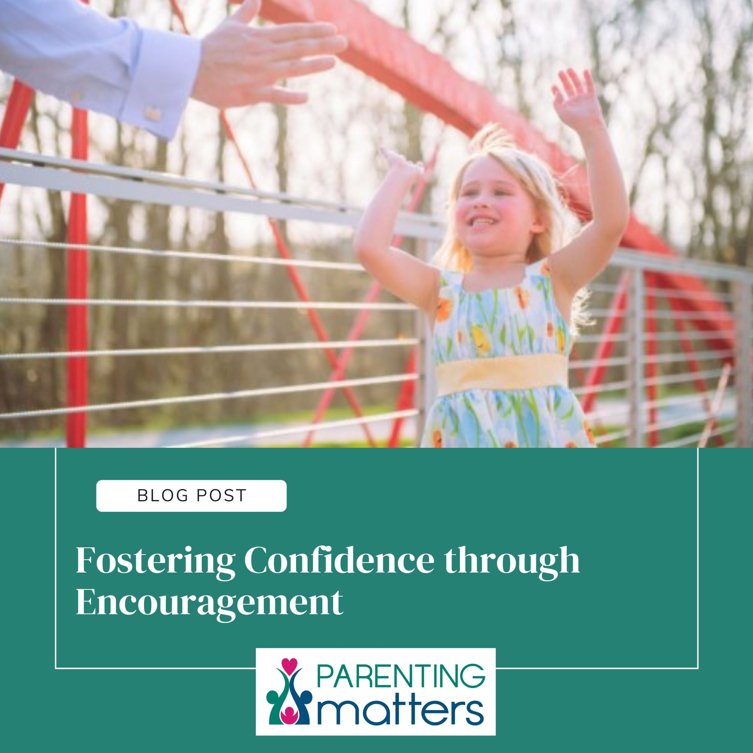 fostering confidence through encouragement
